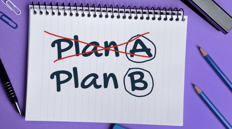 What is your plan B in life?