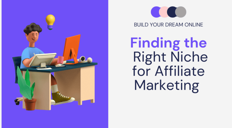 Finding the Right Niche for Affiliate Marketing